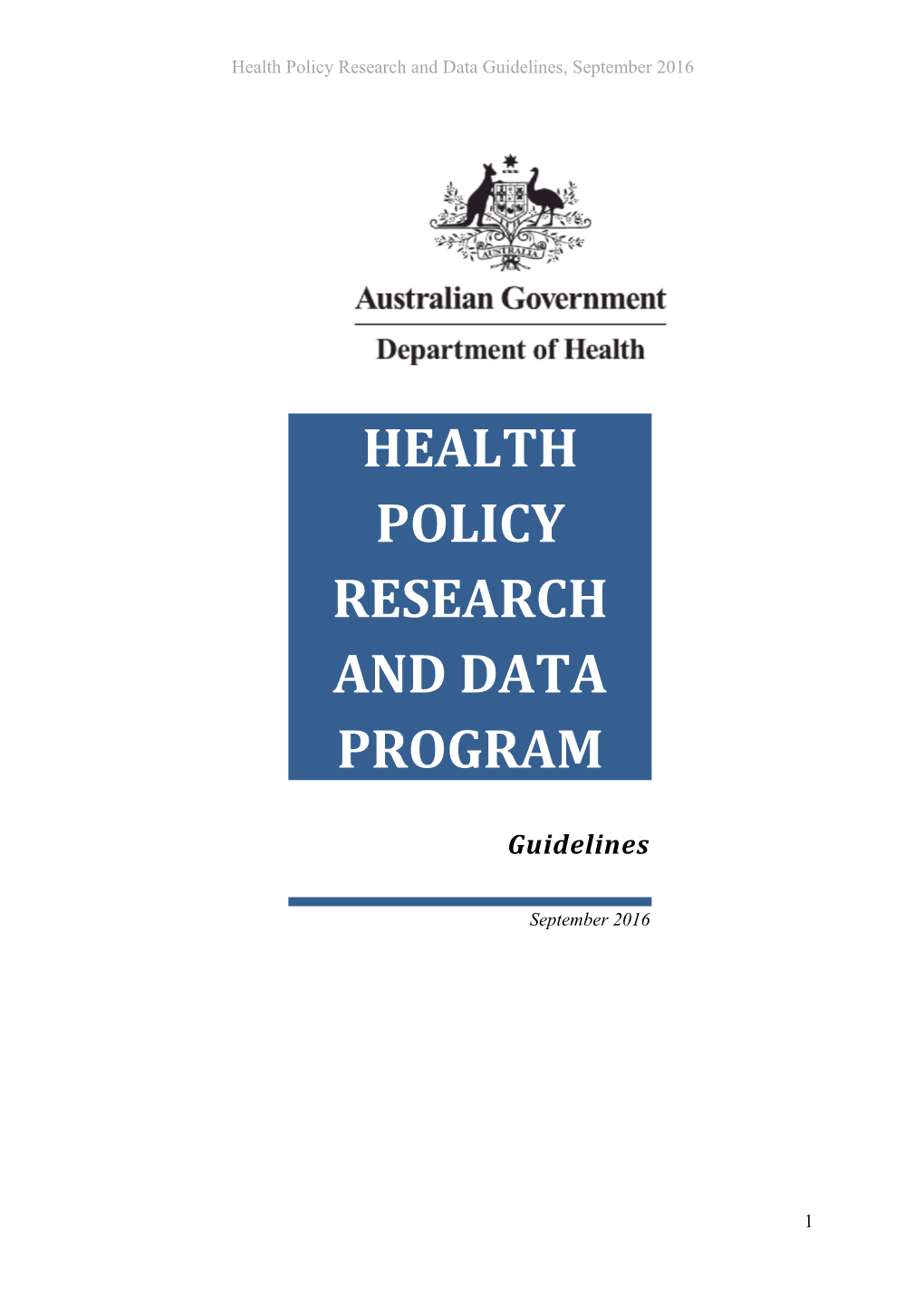 HEALTH POLICY RESEARCH and DATA Program