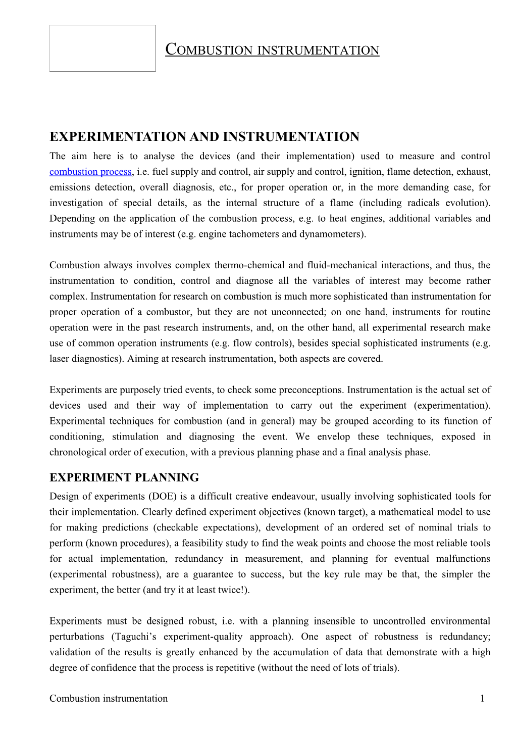 Experimentation and Instrumentation