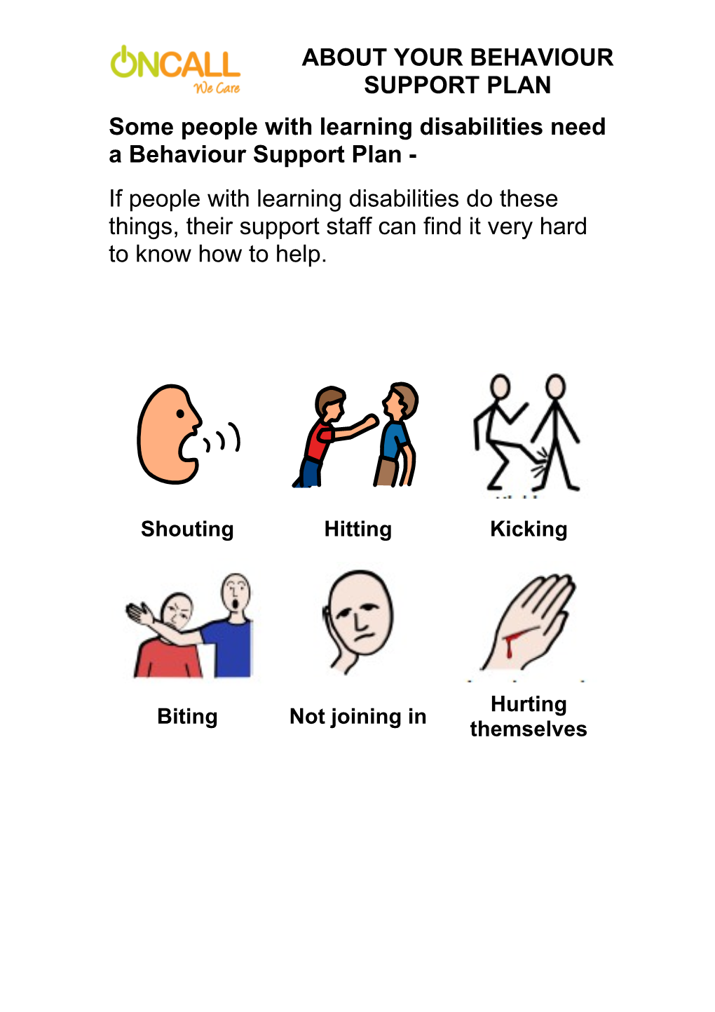 Some People With Learning Disabilities Need A Behaviour Support Plan -