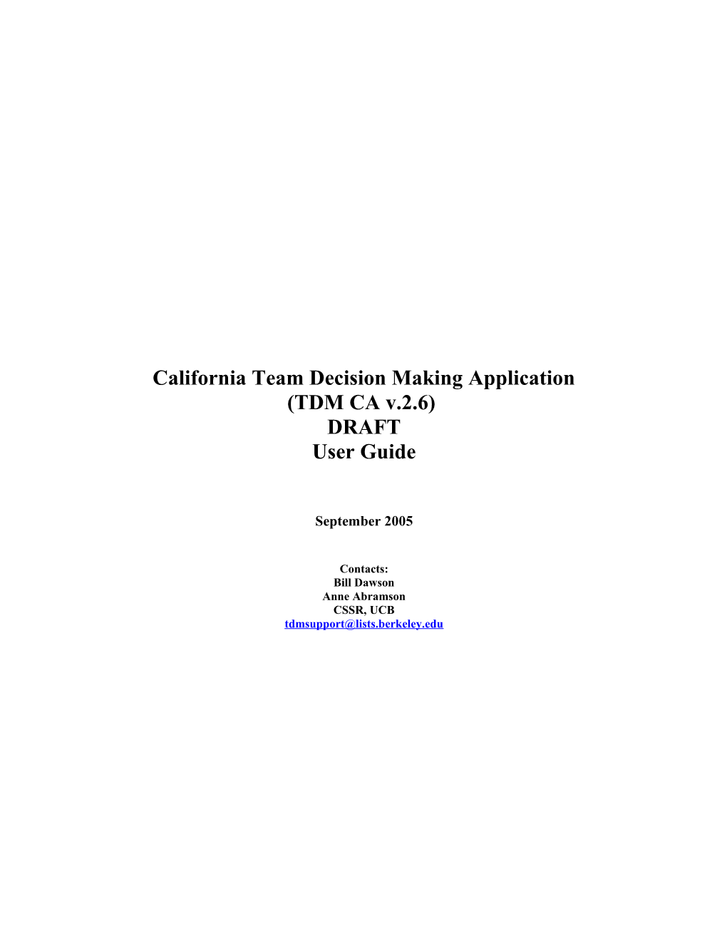 California Team Decision Making Application