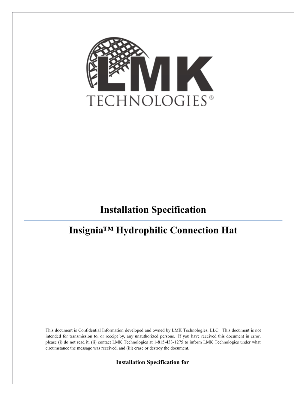 Insignia Hydrophilic Connection Hat
