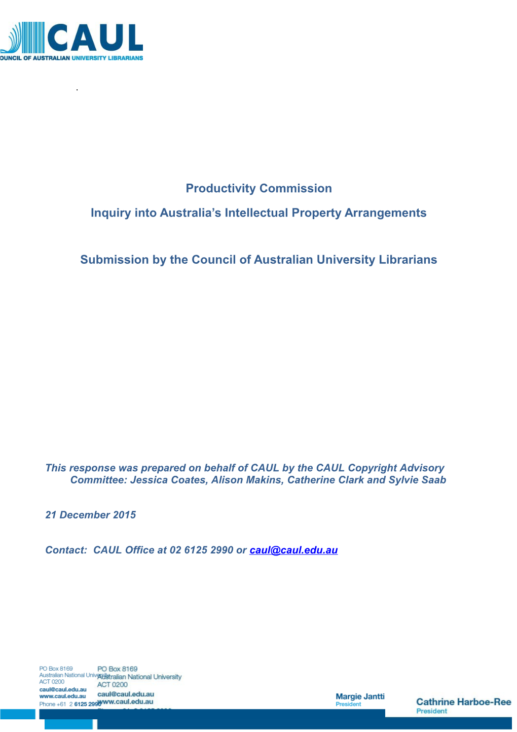Submission 120 - CAUL (Council of Australian University Librarians) - Intellectual Property