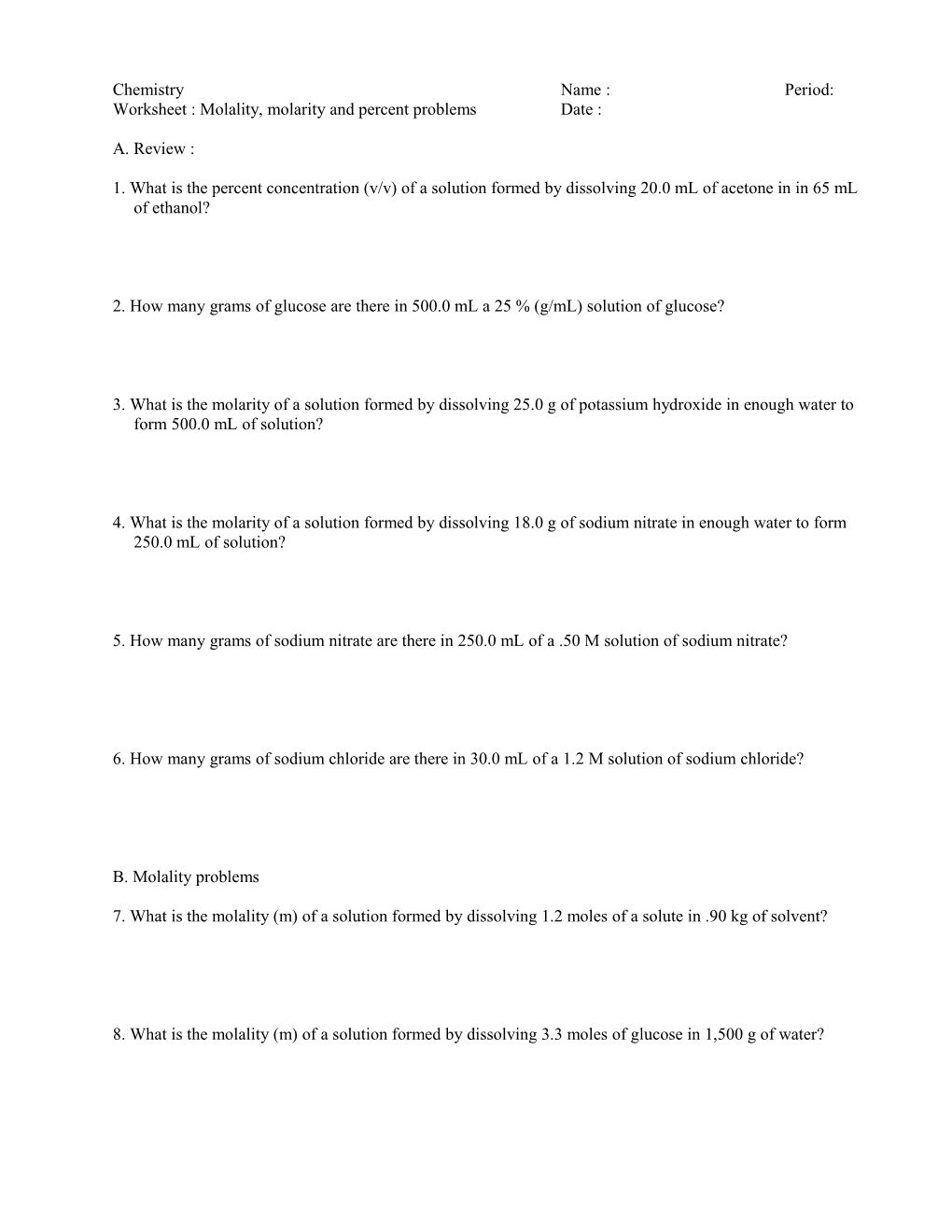 Worksheet : Molality, Molarity and Percent Problems Date