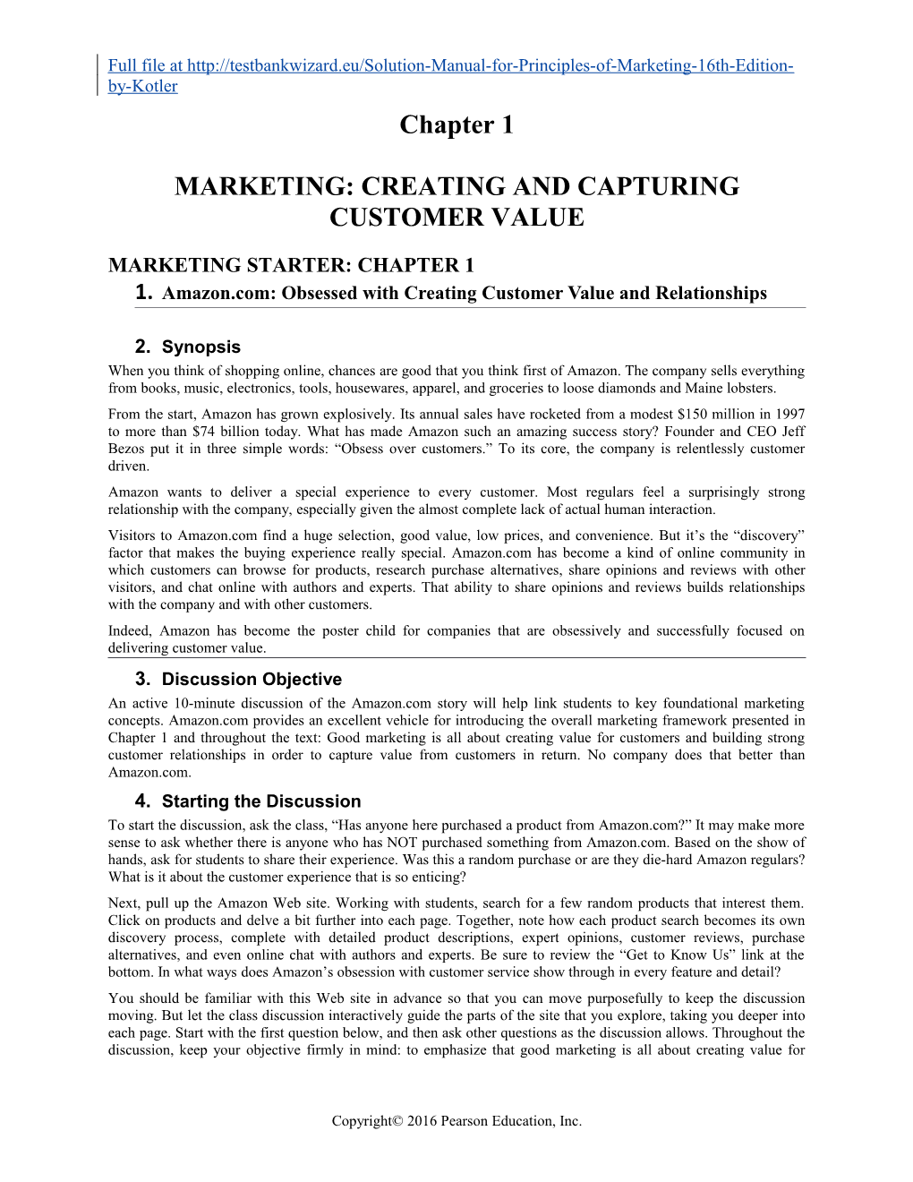 Marketing: Creating and Capturing Customer Value