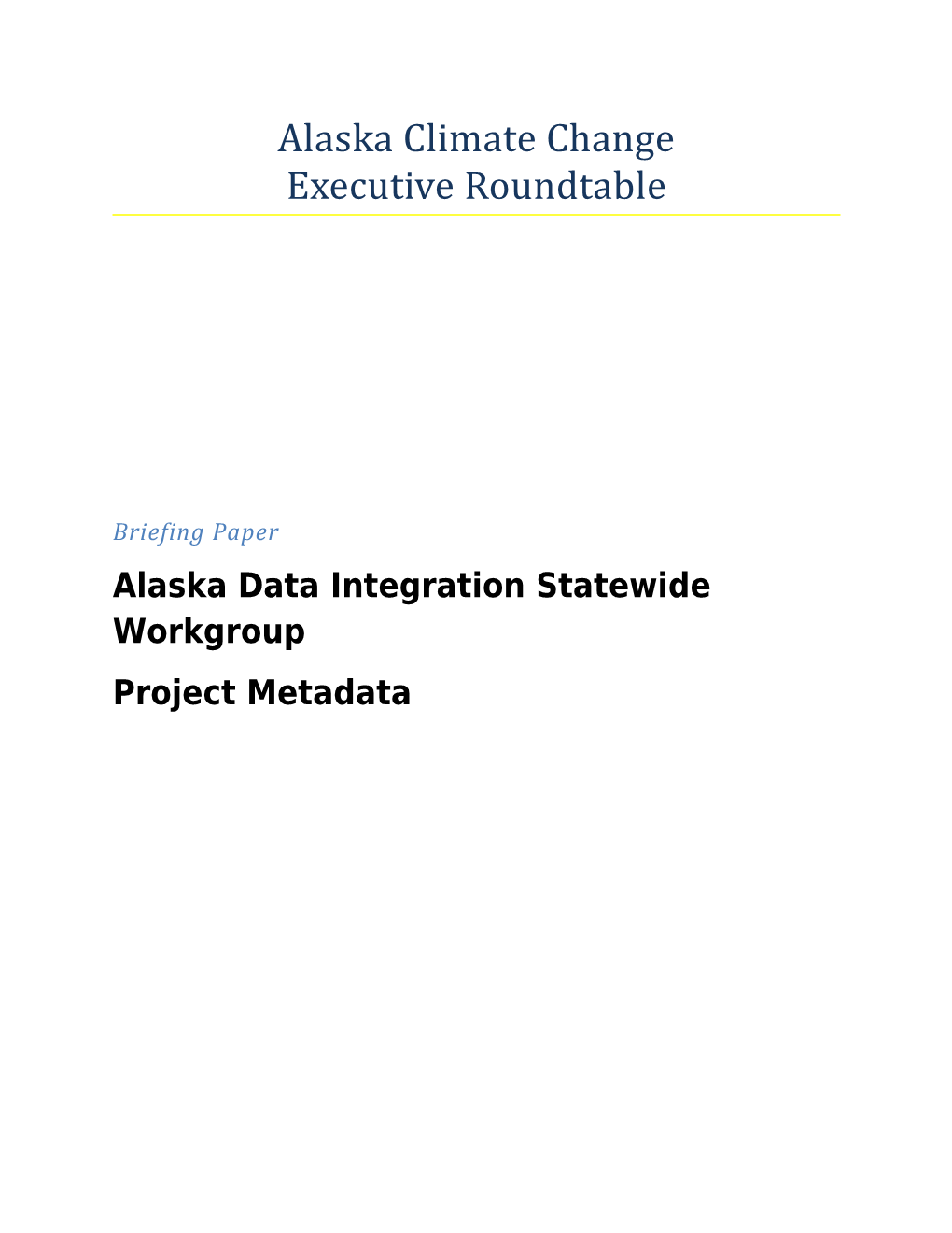 Alaska Data Integration Statewide Workgroup