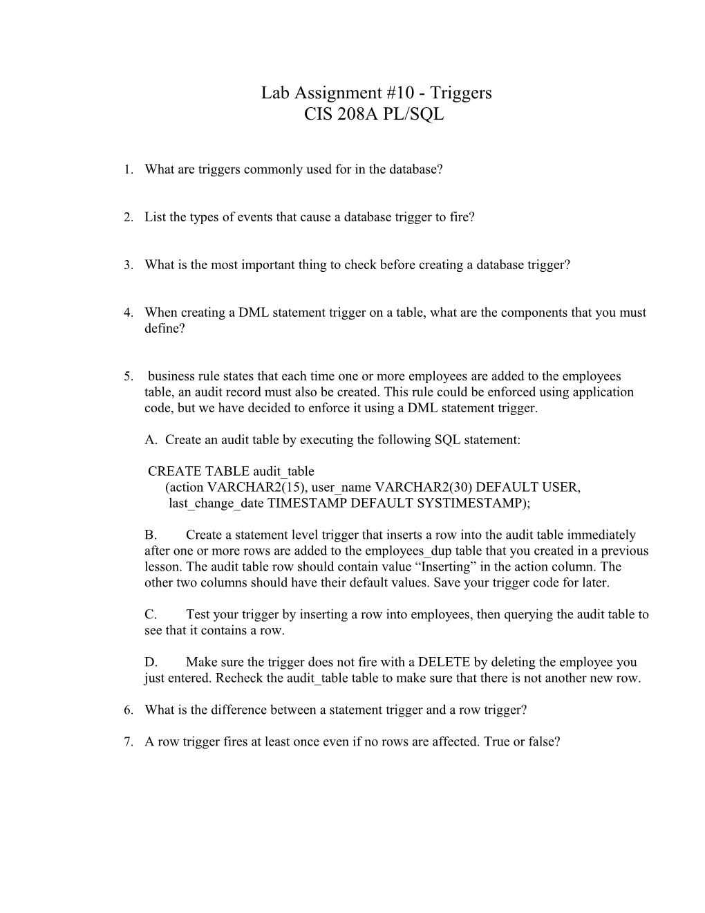 Lab Assignment #10 - Triggers CIS 208A PL/SQL