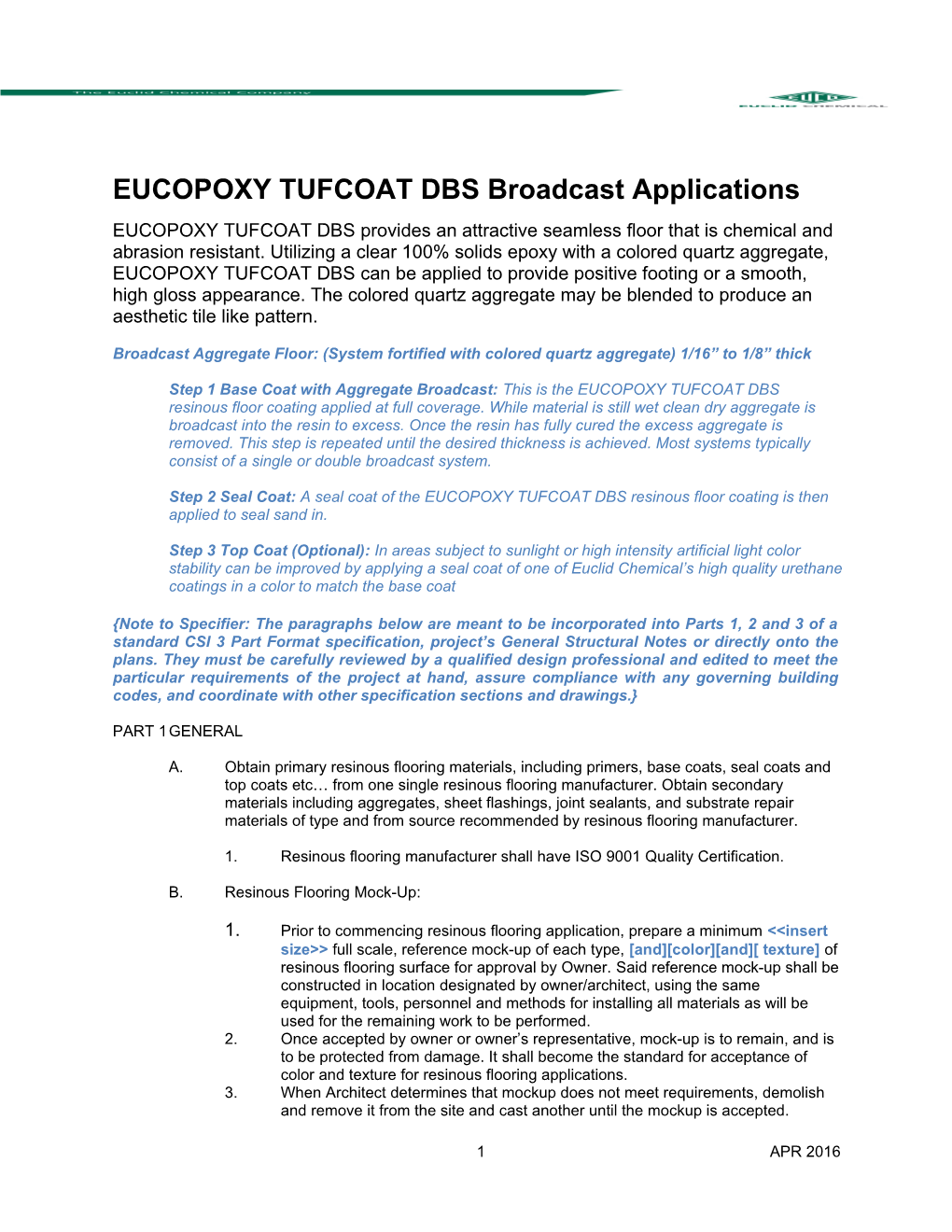 EUCOPOXY TUFCOAT DBS Broadcast Applications