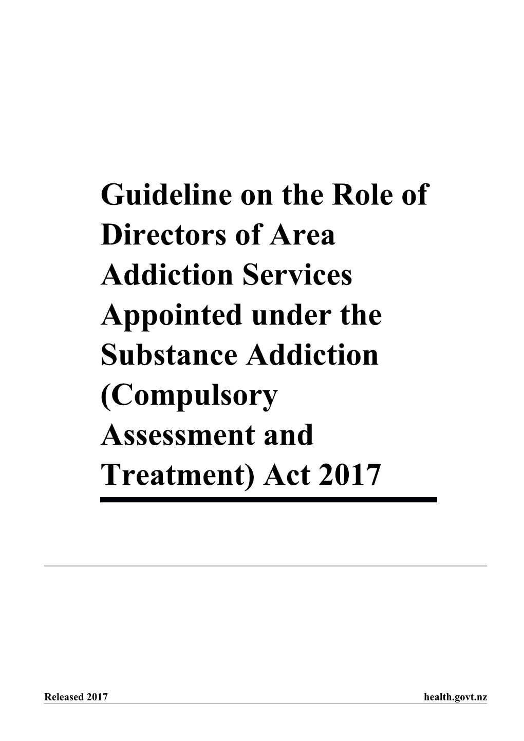 Guideline on the Role of Directors of Area Addiction Services Appointed Under the Substance