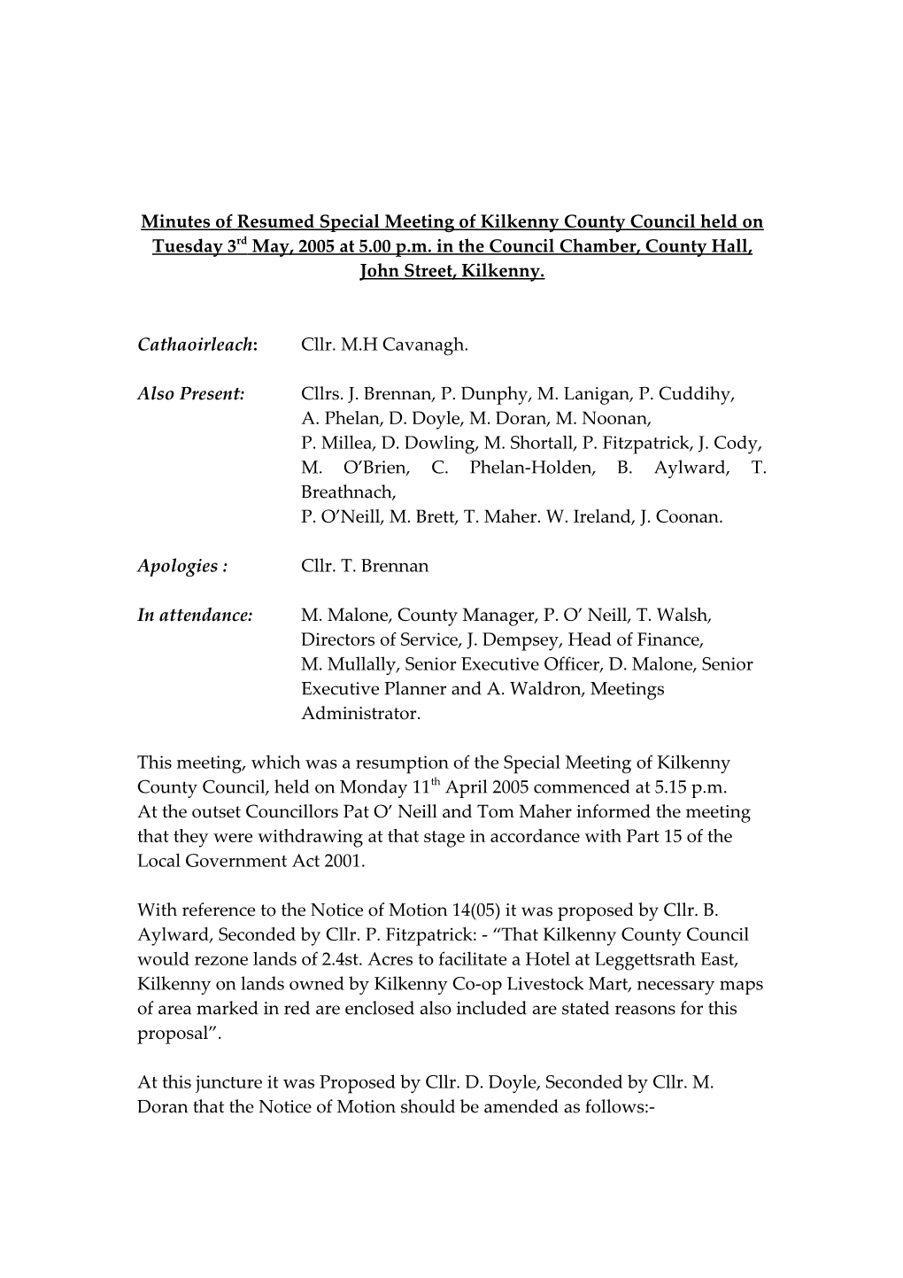 Minutes of Resumed Special Meeting of Kilkenny County Council Held on Tuesday 3Rd May, 2005 at 5