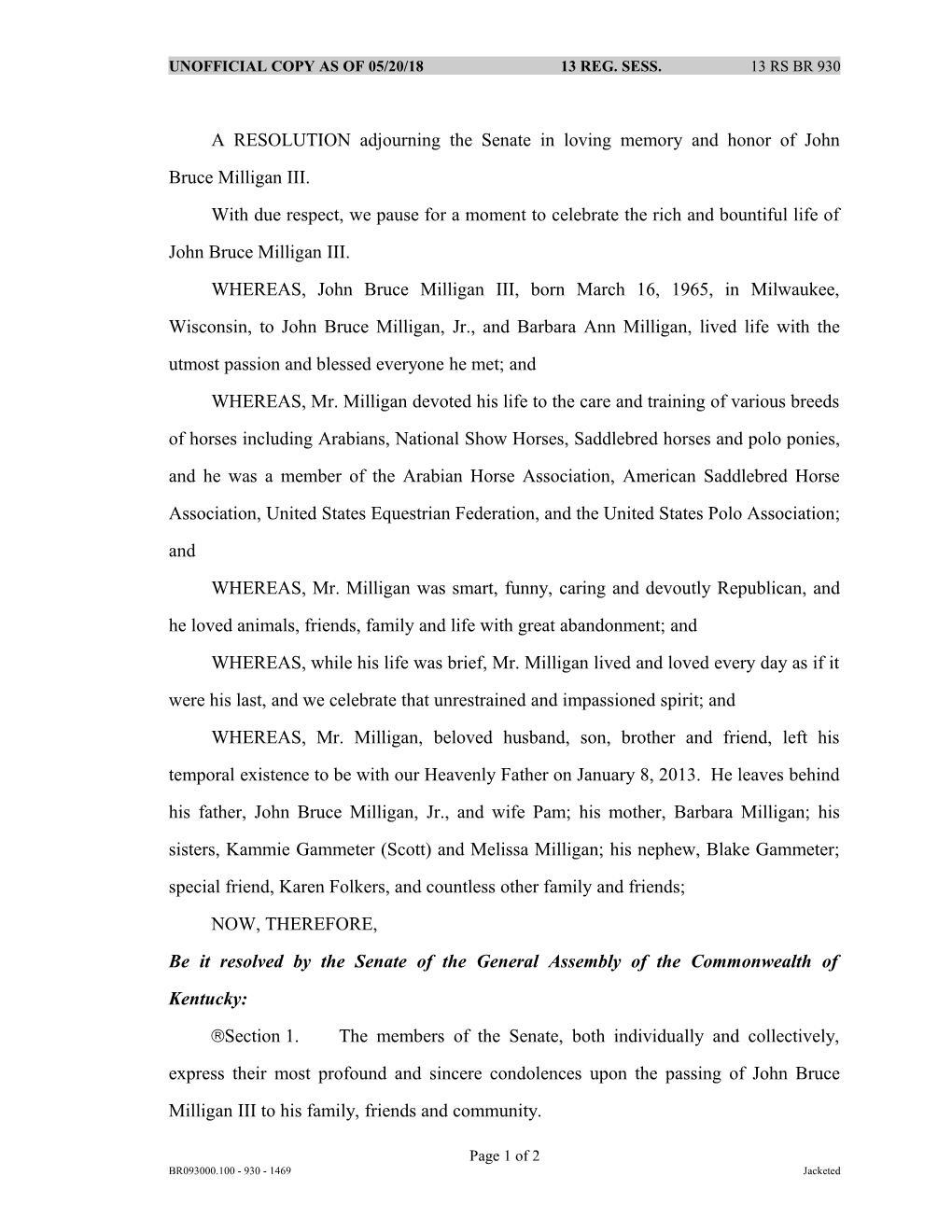 A RESOLUTION Adjourning the Senate in Loving Memory and Honor of John Bruce Milligan III