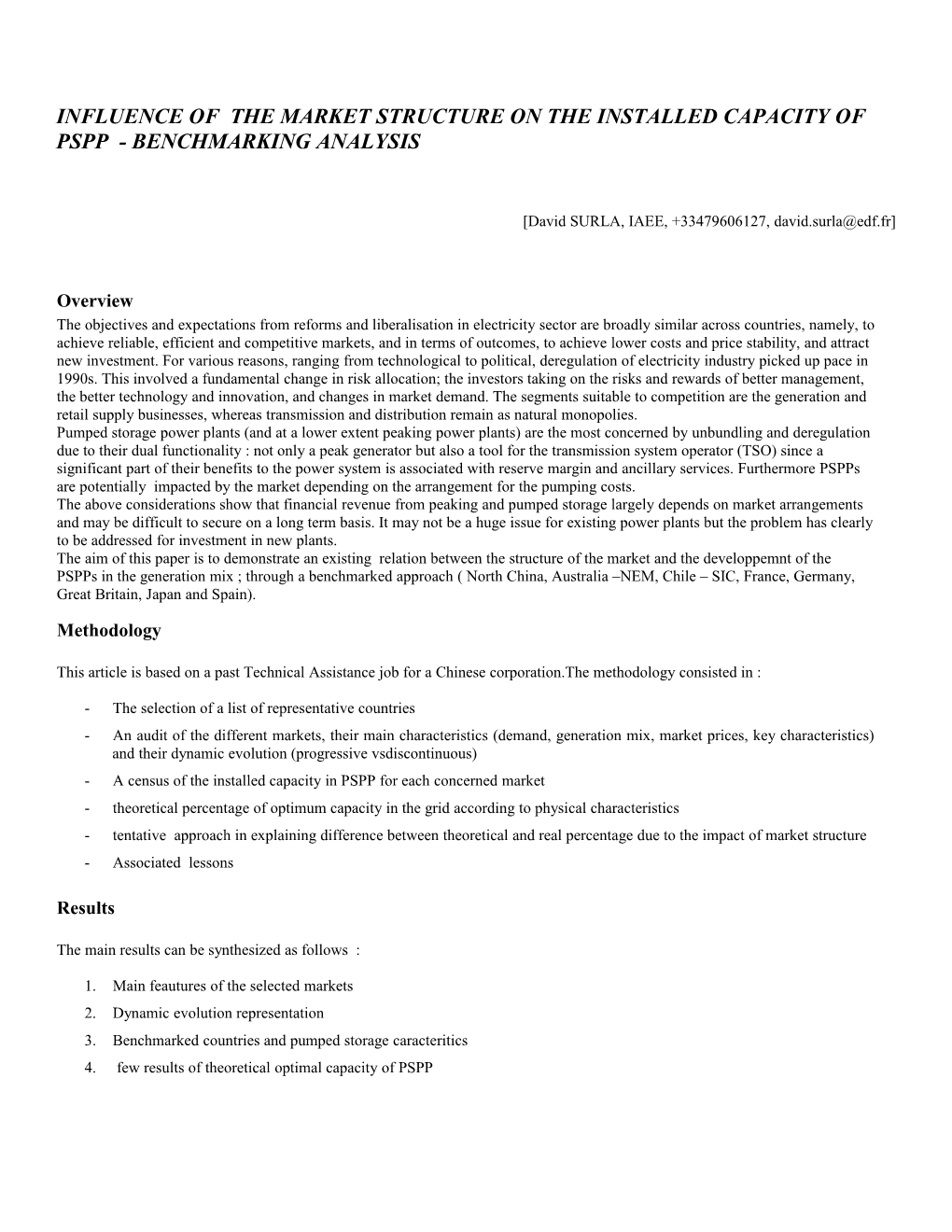 Influence of the Market Structure on the Installed Capacity of PSPP - Benchmarking Analysis