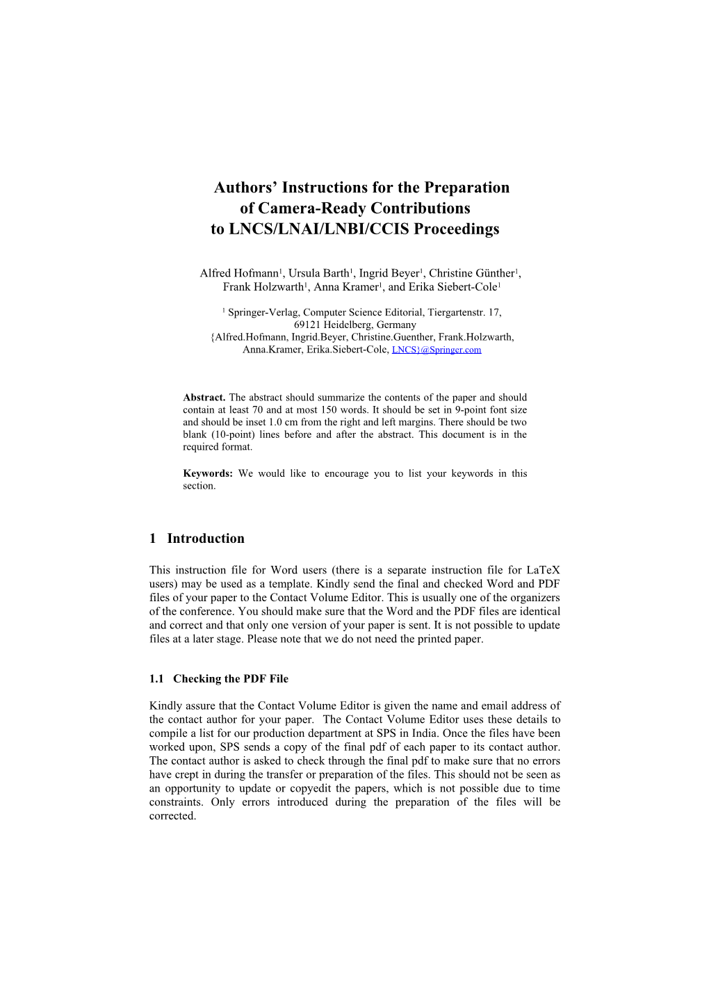 Authors Instructions for the Preparation of Camera-Ready Contributions to LNCS/LNAI/LNBI/CCIS