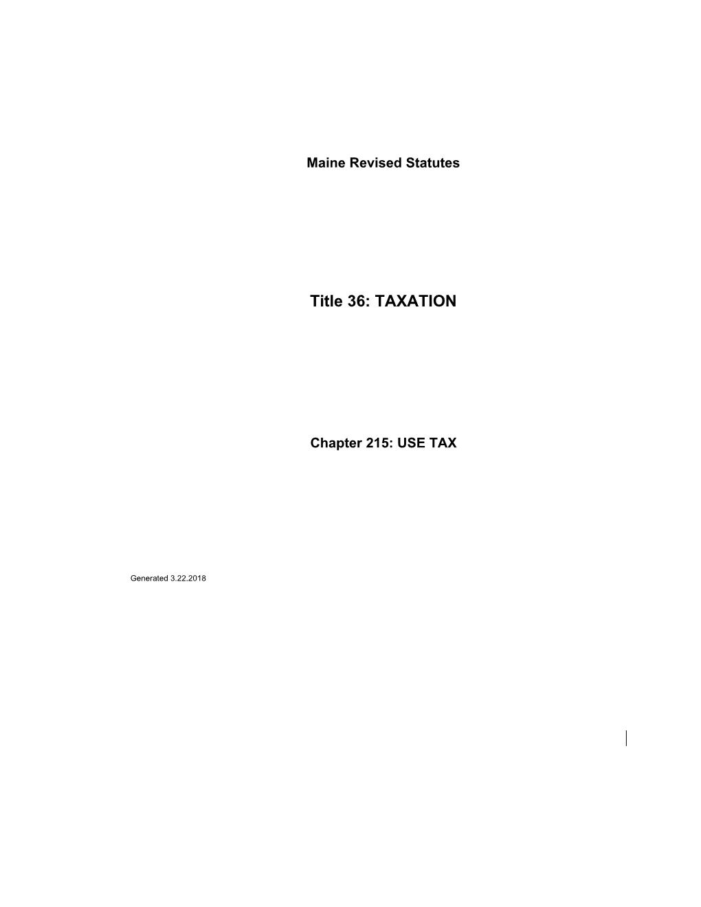 MRS Title 36 1861-A. REPORTING USE TAX on INDIVIDUAL INCOME TAX RETURNS