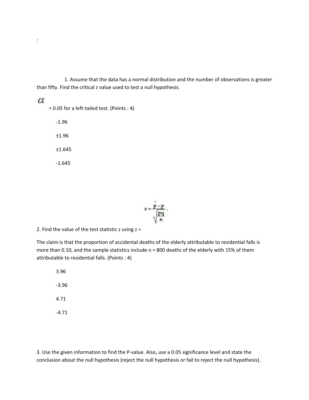 1. Assume That the Data Has a Normal Distribution and the Number of Observations Is Greater