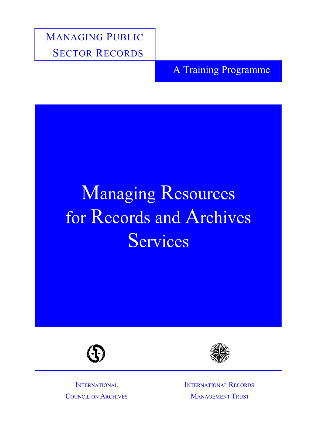 Managing Resources For Records And Archives Services