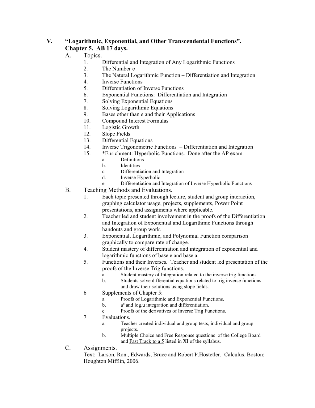 V. Logarithmic, Exponential, and Other Transcendental Functions