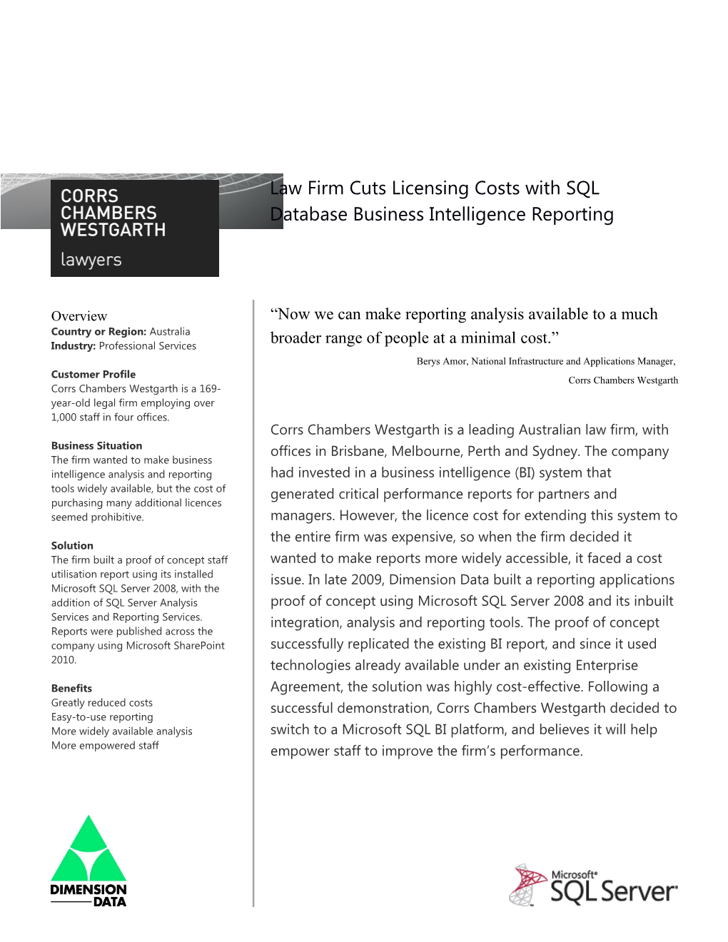 Metia CEP Law Firm Cuts Licensing Costs With SQL Database Business Intelligence Reporting