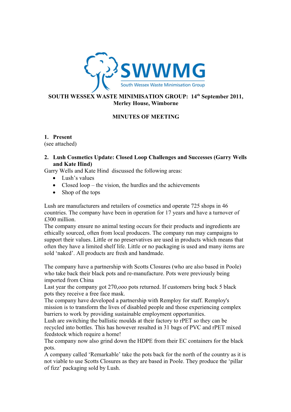 SOUTH WESSEX WASTE MINIMISATION GROUP: 14Th September 2011, Merley House,Wimborne