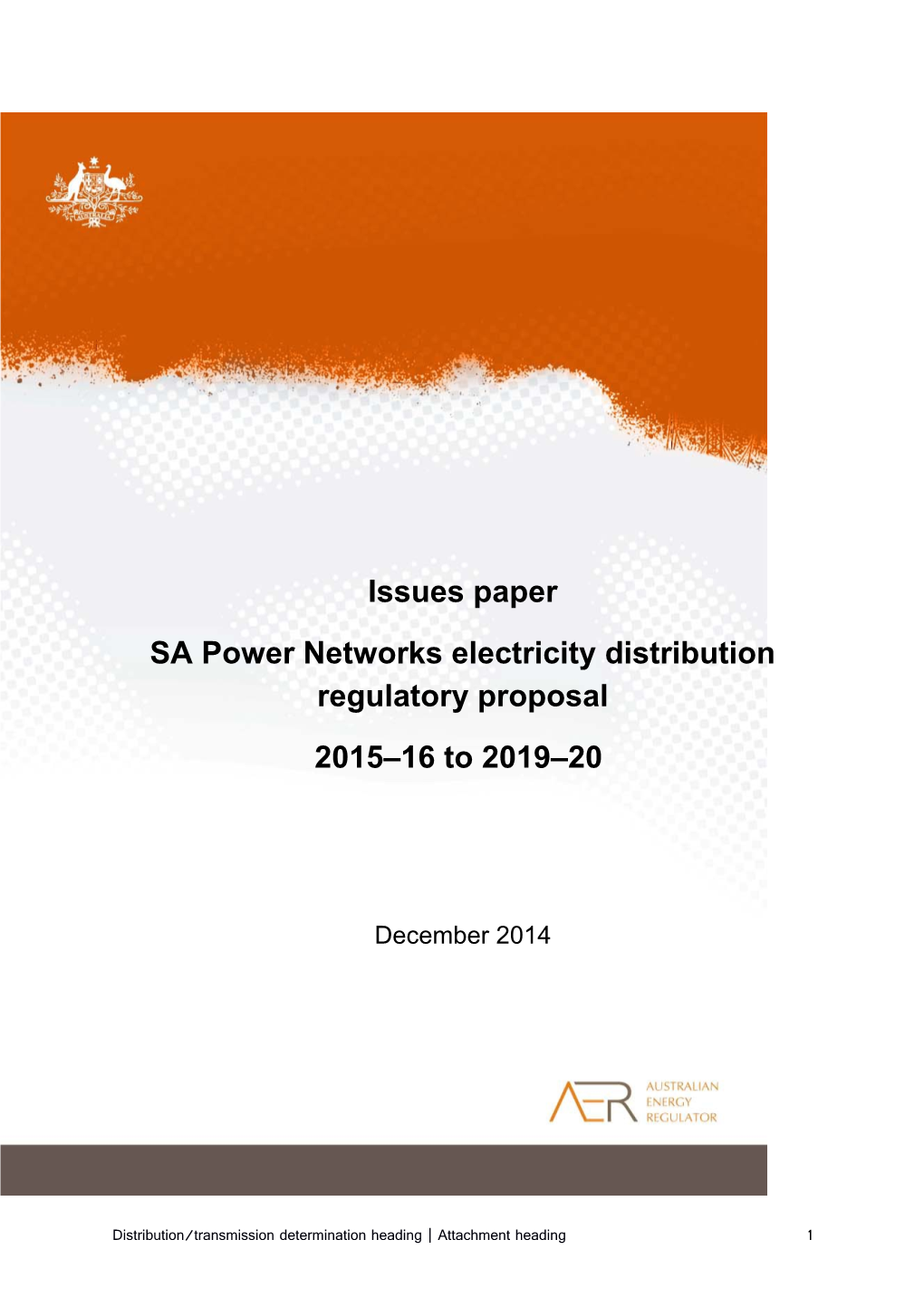 SA Power Networks Electricity Distribution Regulatory Proposal