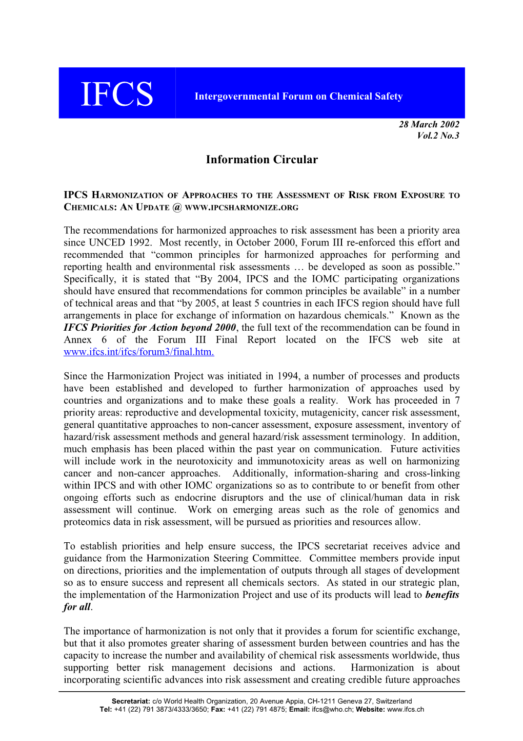 IPCS Harmonization of Approaches to the Assessment of Risk from Exposure to Chemicals