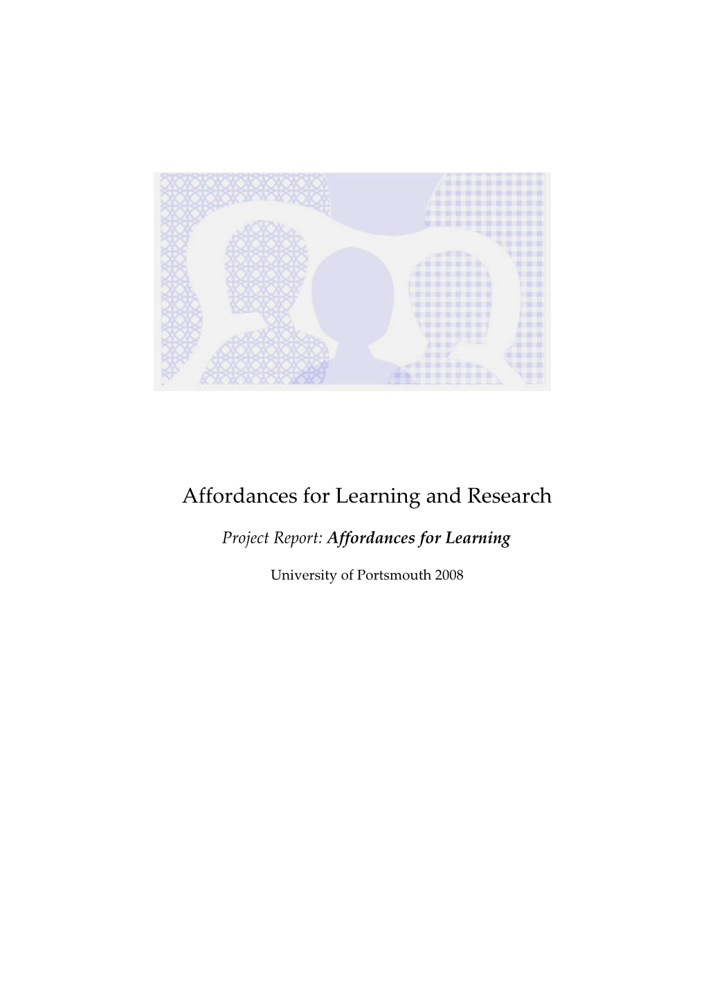 Affordances for Learning and Research