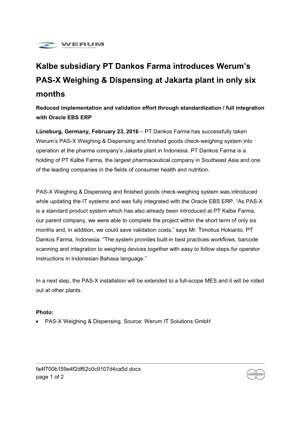 Kalbe Subsidiary PT Dankos Farma Introduces Werum S PAS-X Weighing & Dispensing at Jakarta