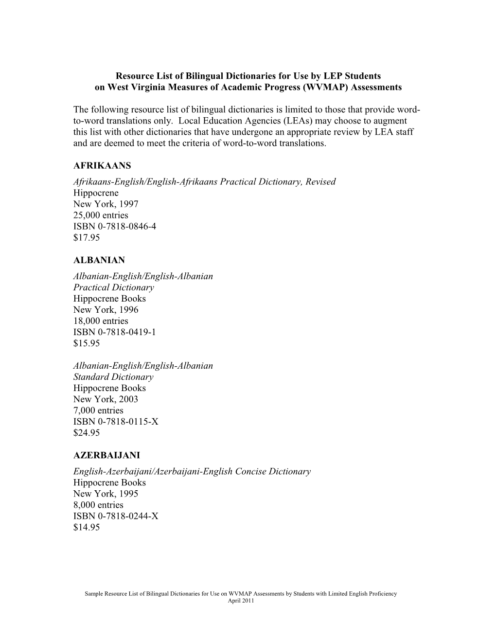 Approved Bilingual Dictonaries for Use on MCAS Tests by LEP Students - February 2007 Update