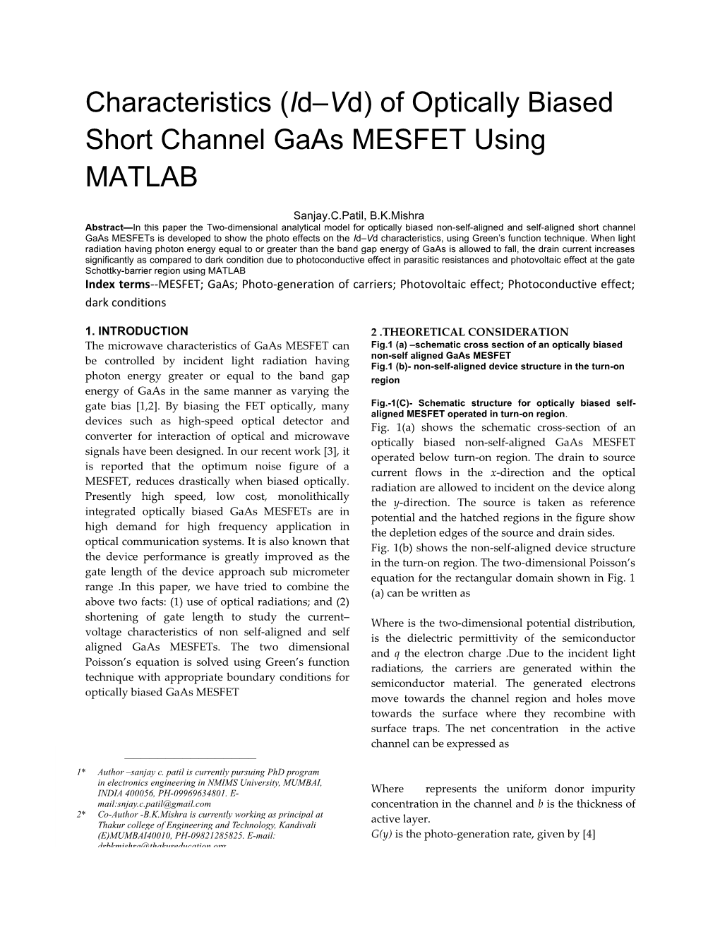 Characteristics (Id Vd) of Optically Biased Short Channel Gaas MESFET Using MATLAB
