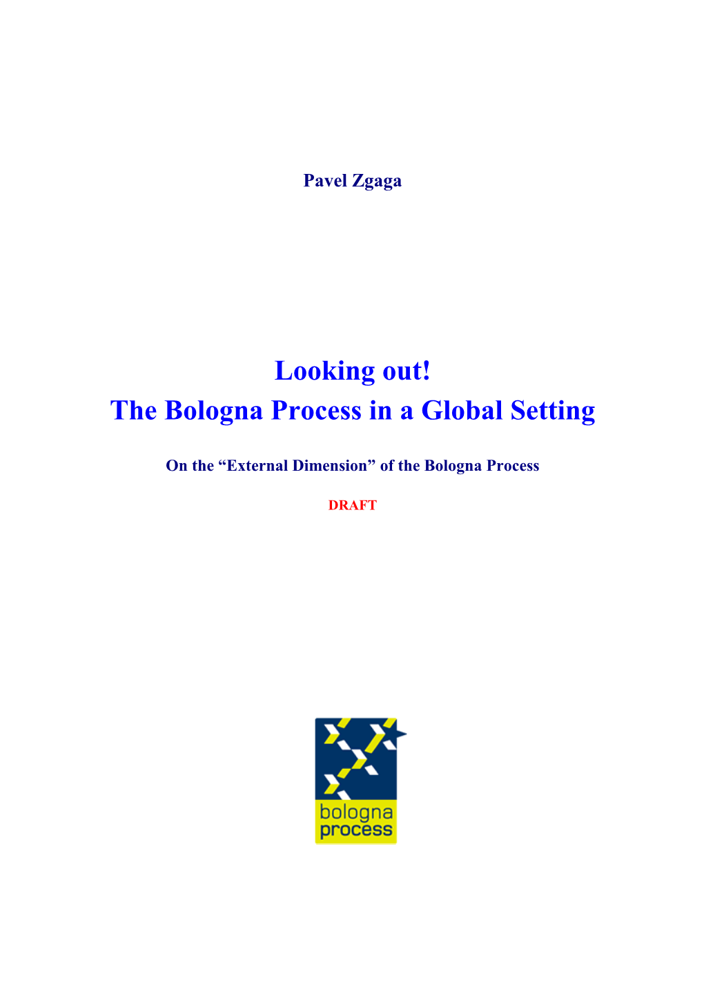 The Bologna Process in a Global Setting