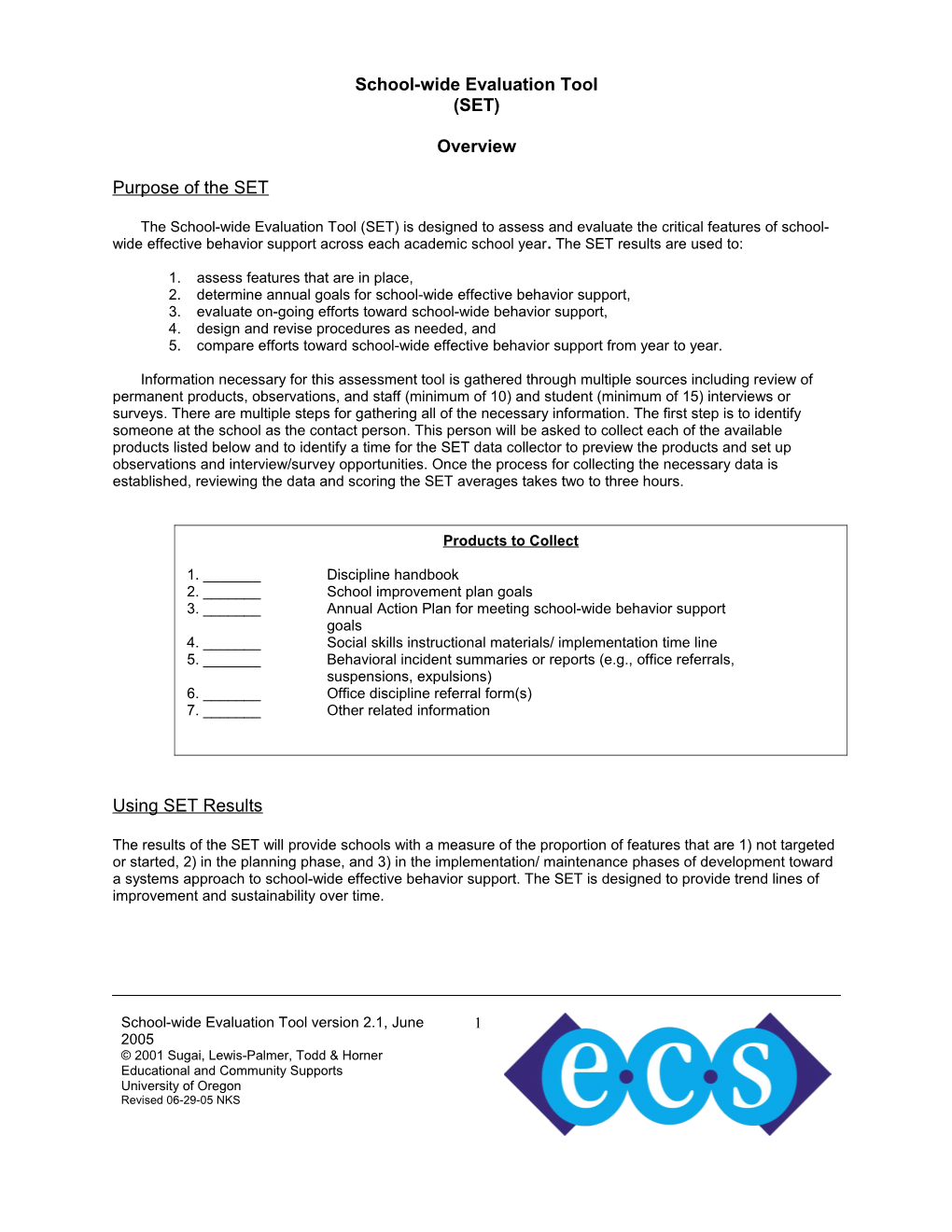 EBS Systems-Wide Evaluation Tool