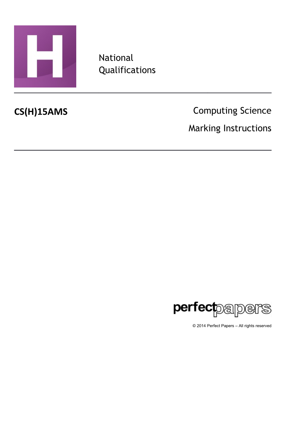 General Marking Principles for Higher Computing Science
