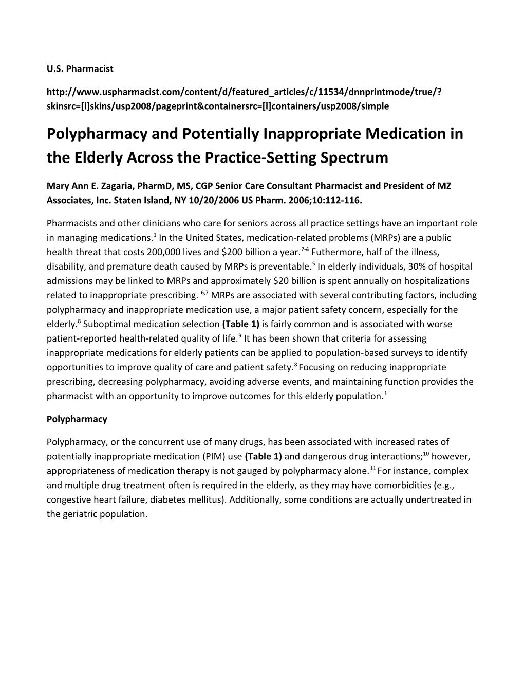Polypharmacy and Potentially Inappropriate Medication in the Elderly Across The