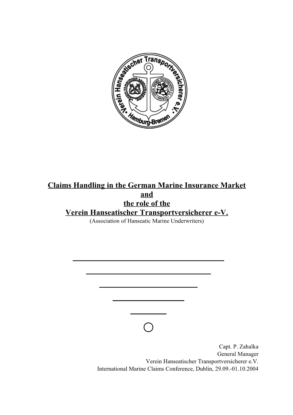 Claims Handling in the German Marine Insurance Market