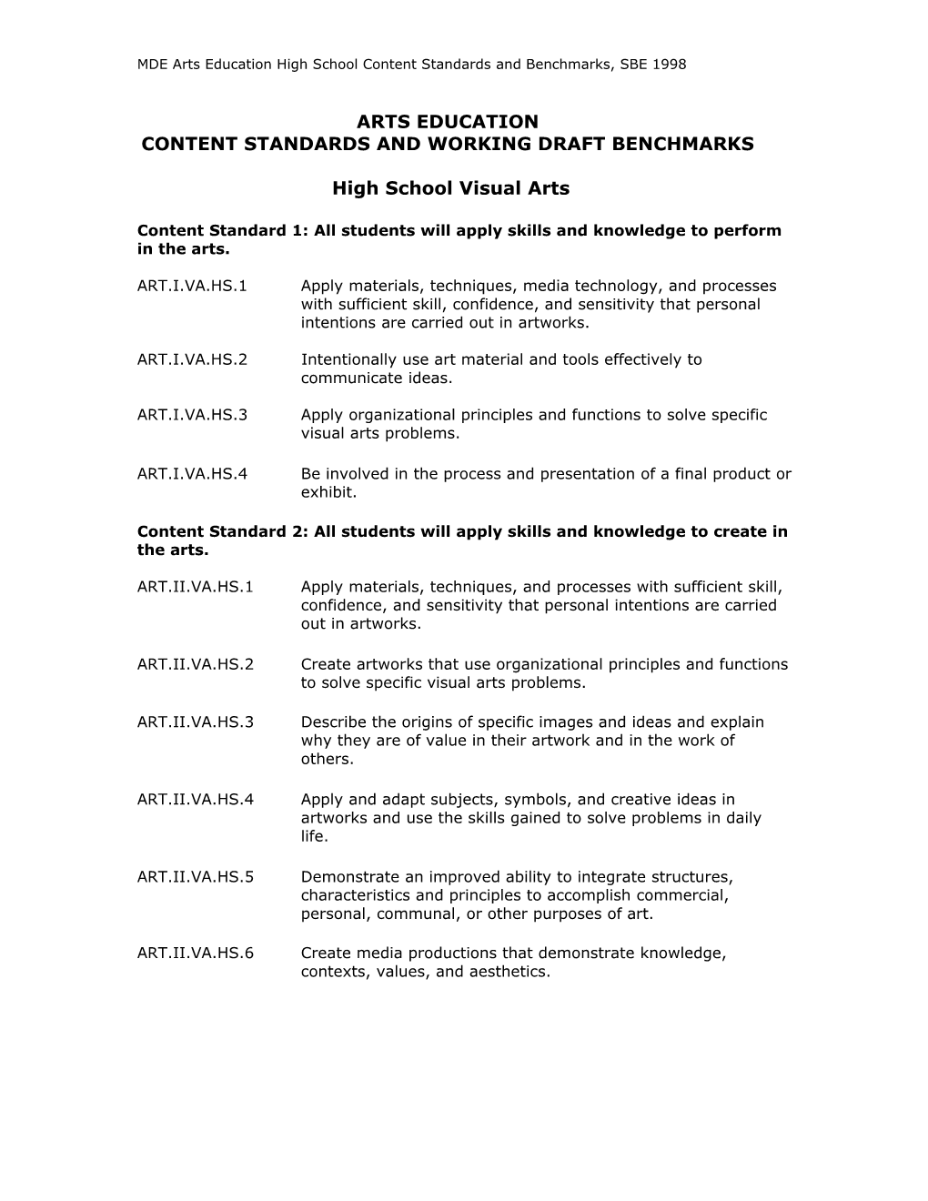 Mdeartseducationhigh School Content Standards and Benchmarks, SBE 1998