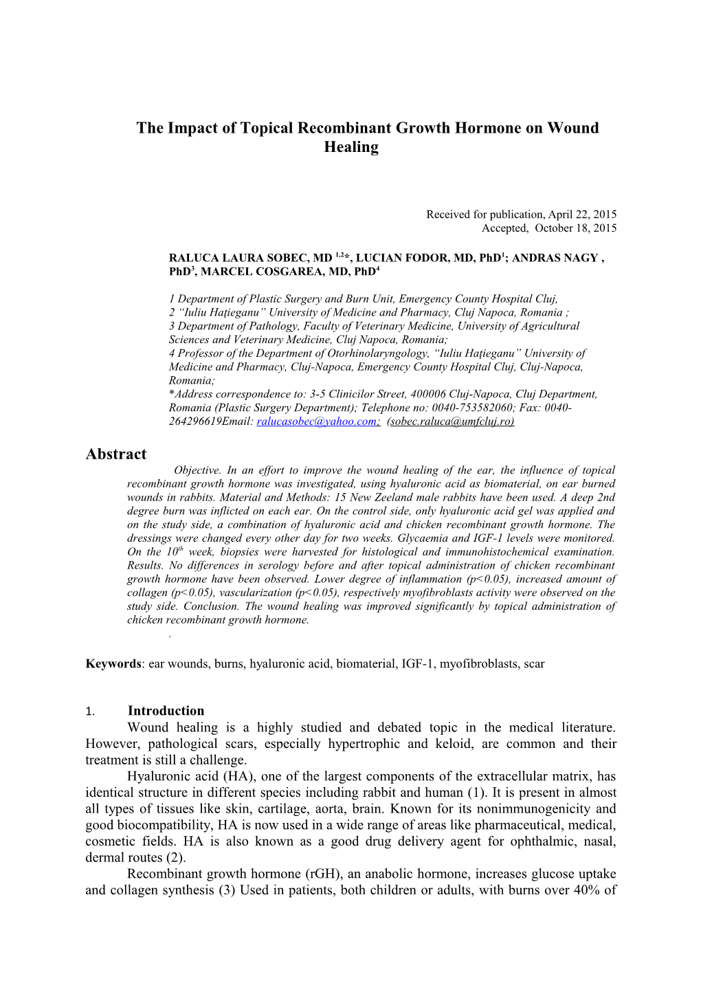 The Impact of Topical Recombinant Growth Hormone on Wound Healing