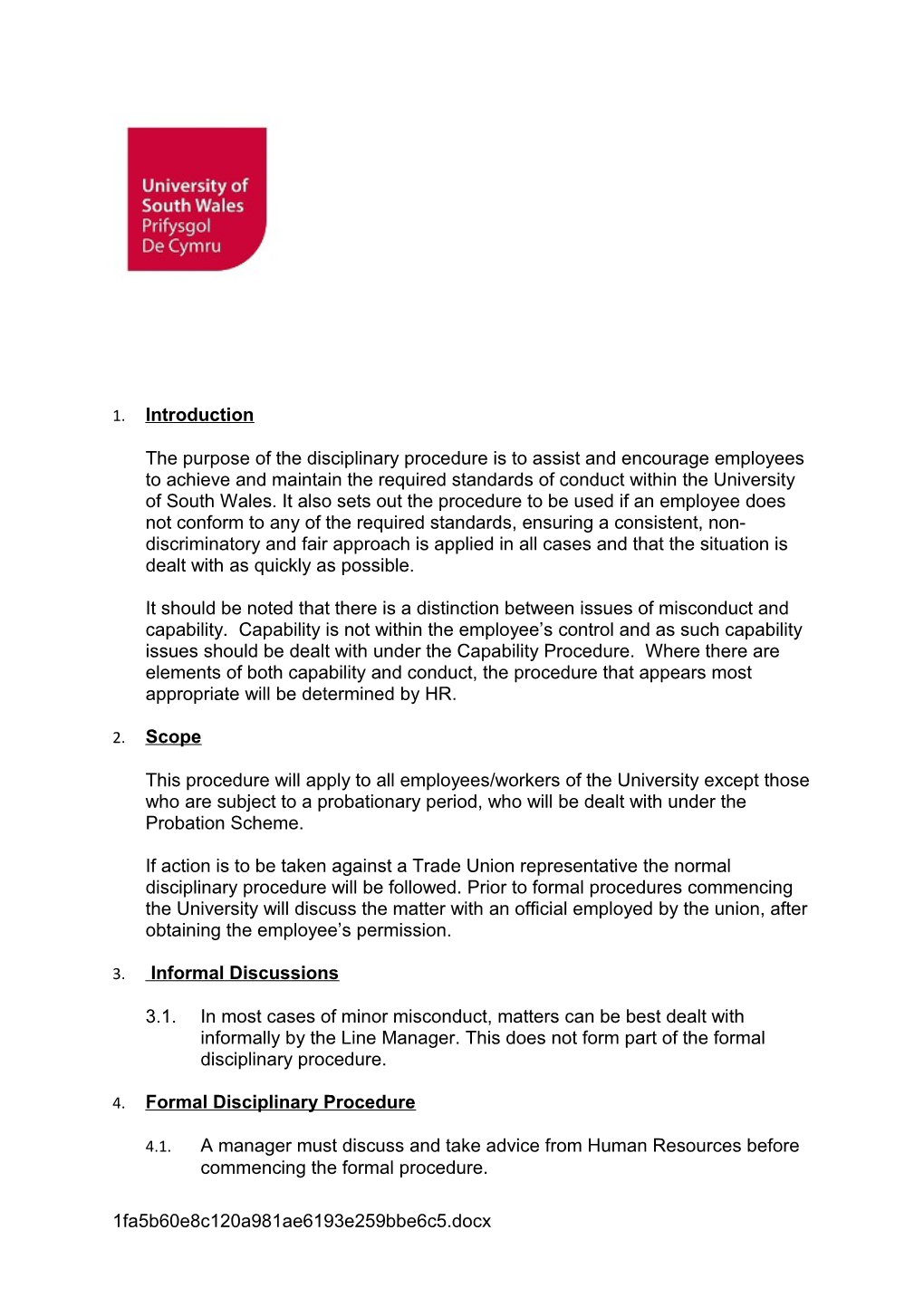 The Purpose of the Disciplinary Procedure Is to Assist and Encourage Employees to Achieve