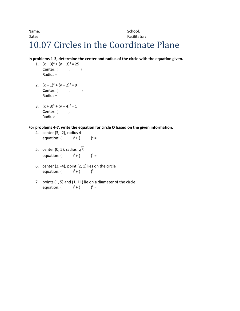 In Problems 1-3, Determine the Center and Radius of the Circle with the Equation Given