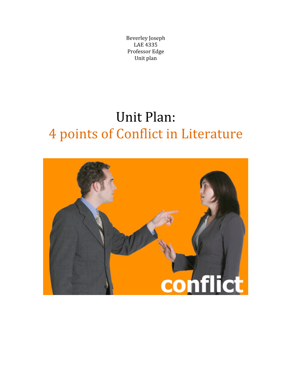 Unit Plan: 4 Points of Conflict in Literature 11Th/12Th Grade Honors