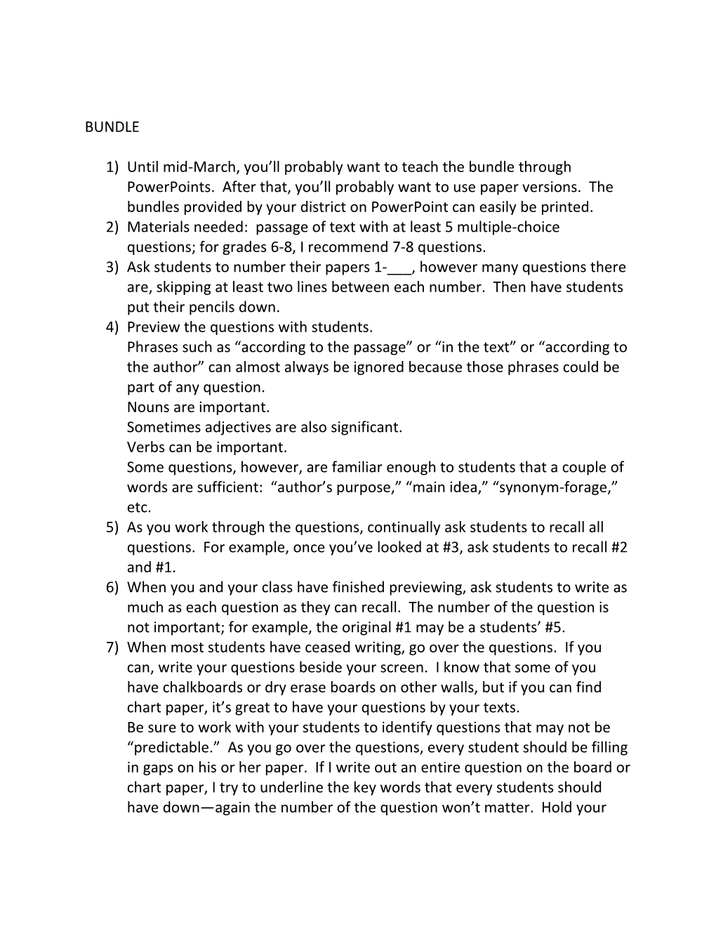 2) Materials Needed: Passage of Text with at Least 5 Multiple-Choice Questions; for Grades