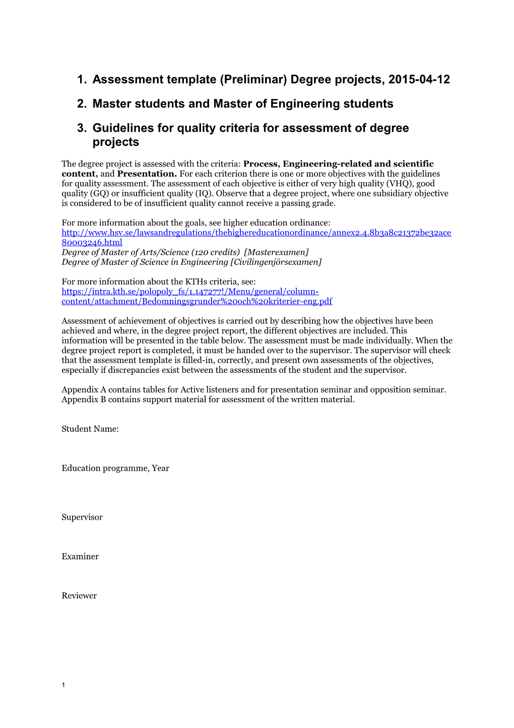 Assessment Template(Preliminar) Degree Projects, 2015-04-12