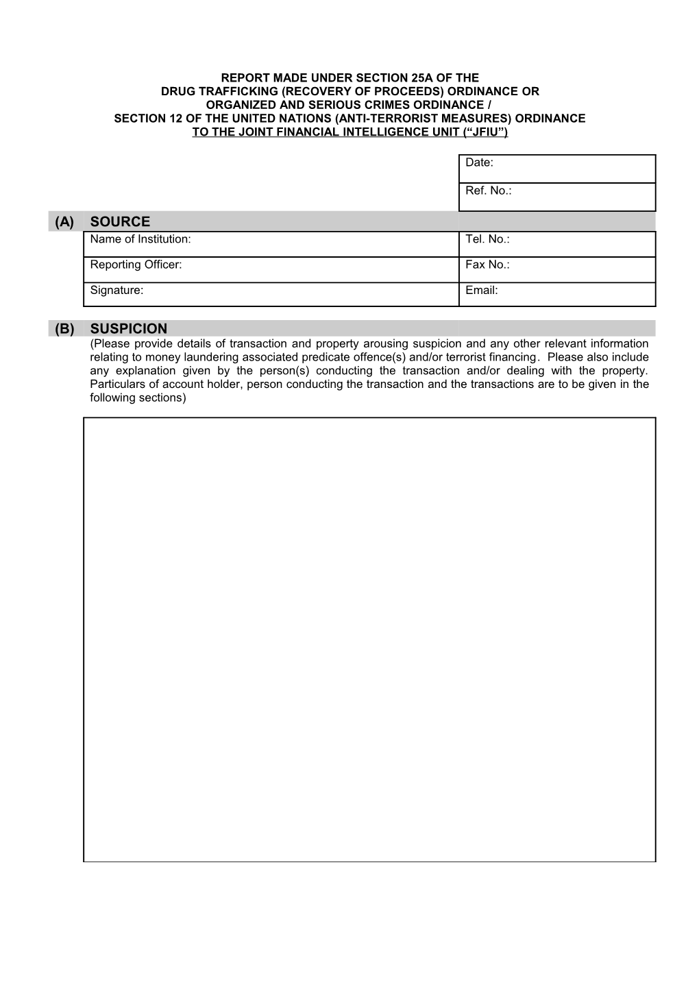 Report Made Under Section 25A of the Drug Trafficking (Recovery of Proceeds) Ordinance