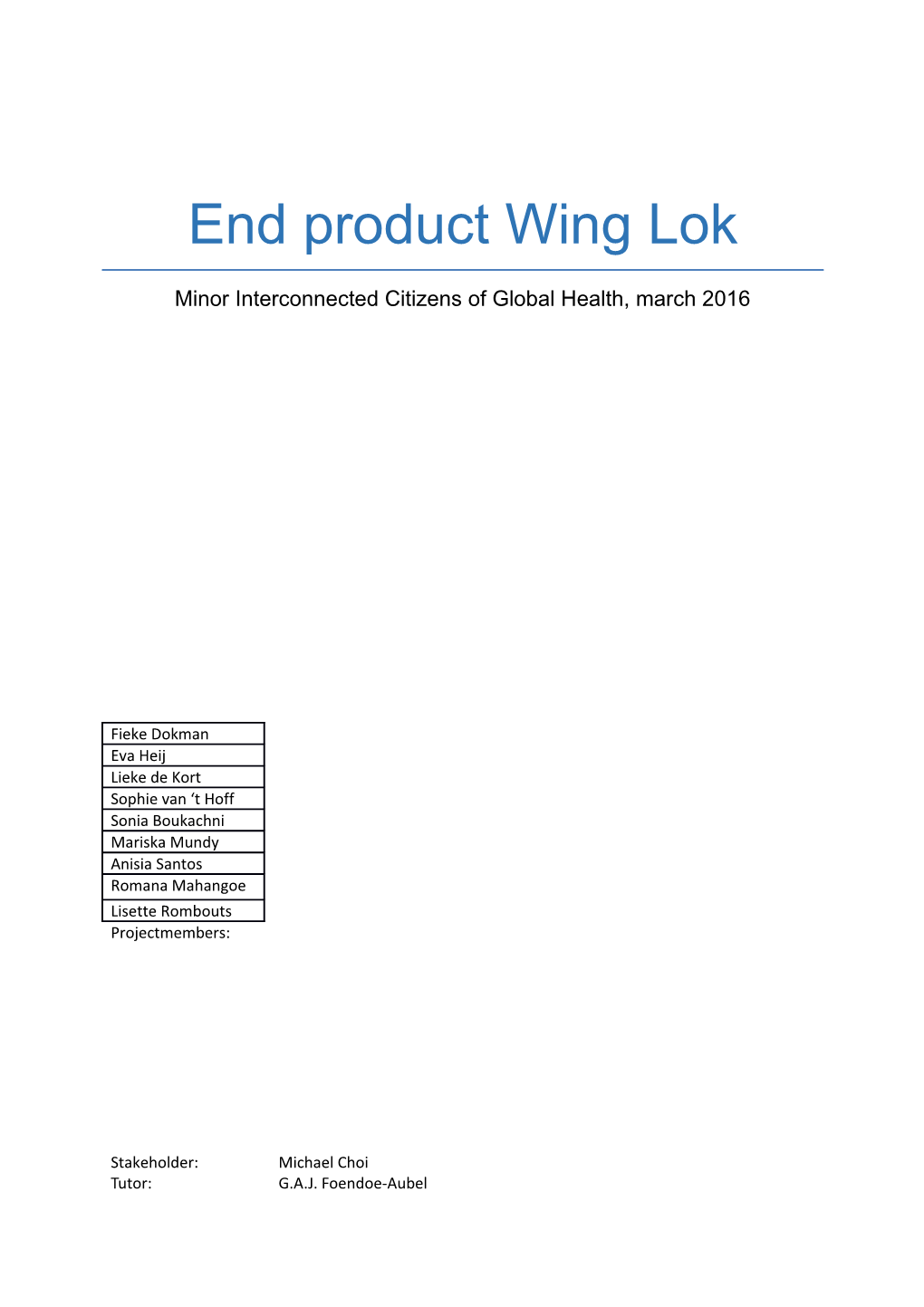 End Product Wing Lok