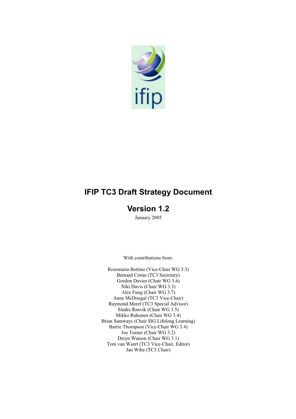 IFIP TC3 Draft Strategy Document