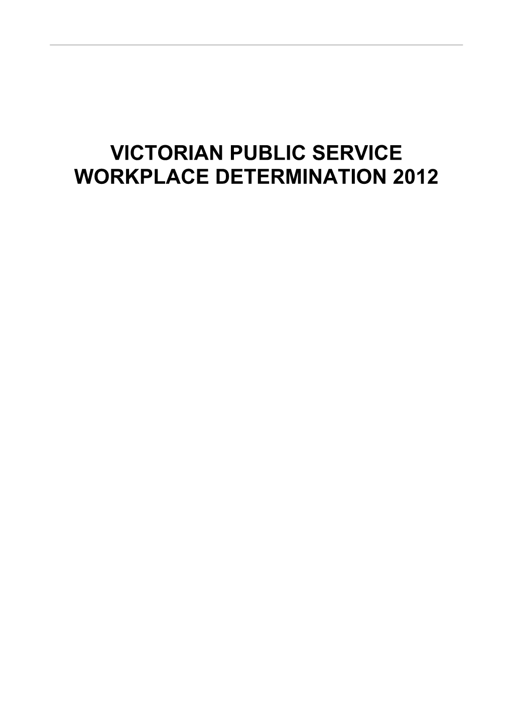 Victorian Public Service Workplace Determination 2012