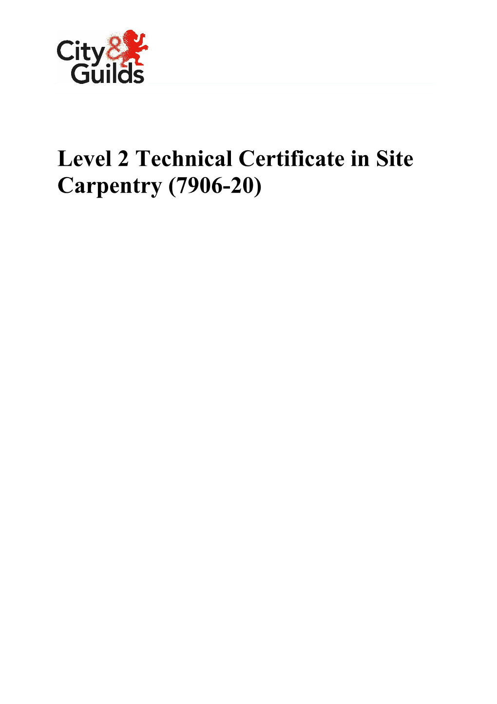 Level 2Technical Certificate in Site Carpentry (7906-20)