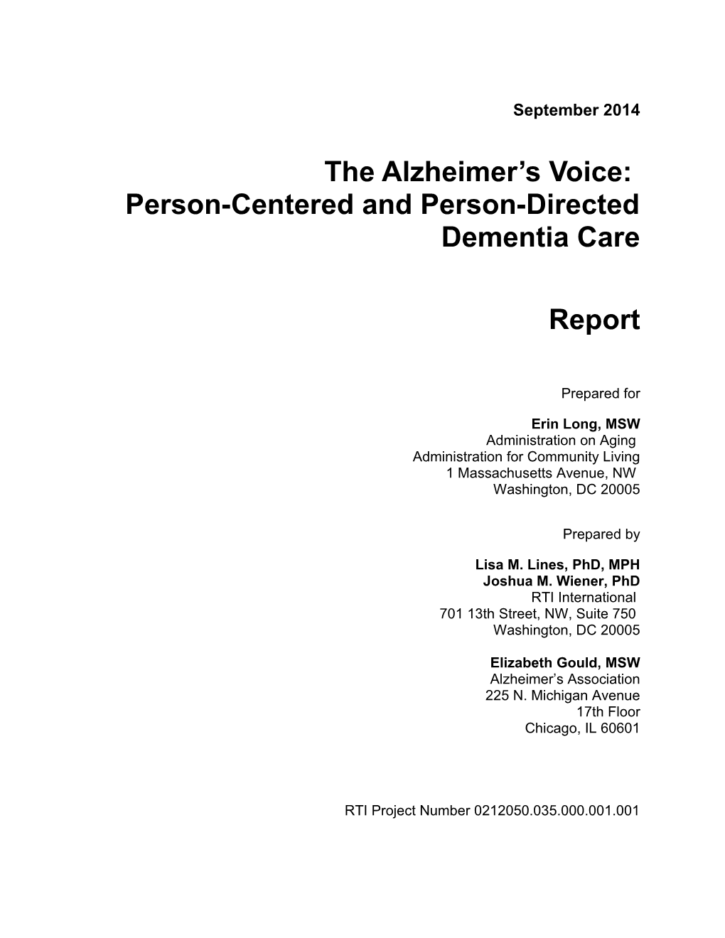 The Alzheimer S Voice: Person-Centered and Person-Directed Dementia Care
