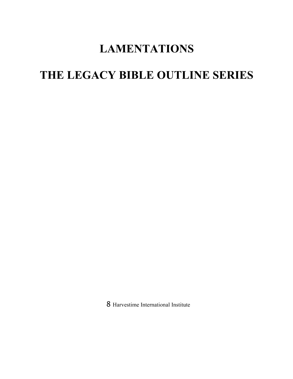 The Legacy Bible Outline Series s3