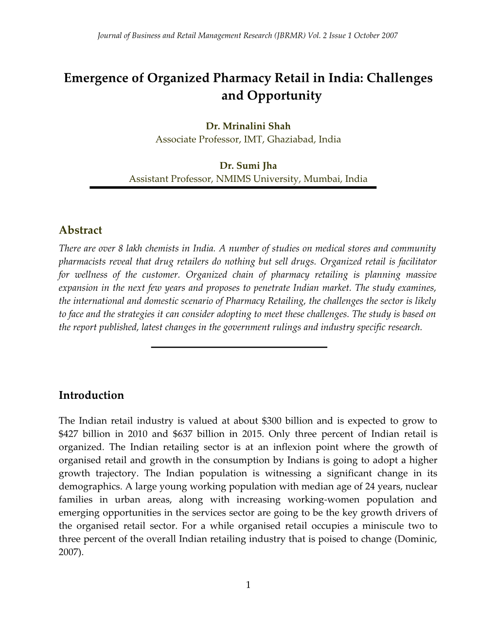 Emergence of Organized Pharmacy Retail in India: Challenges and Opportunity