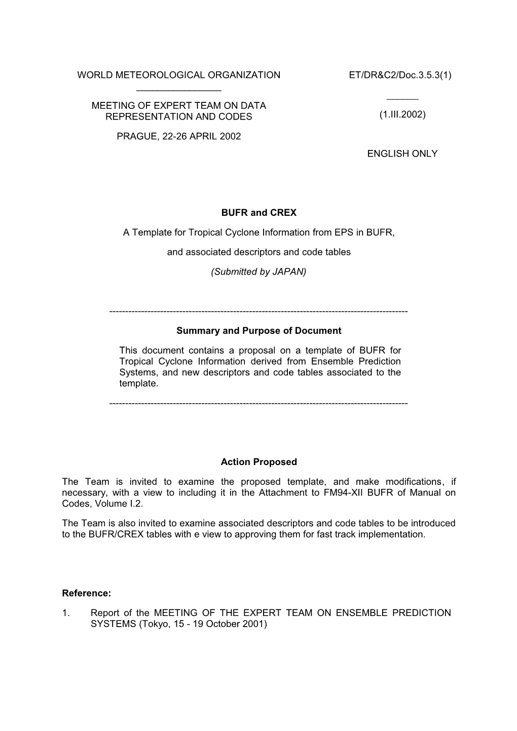 A Template for Tropical Cyclone Information from EPS in BUFR