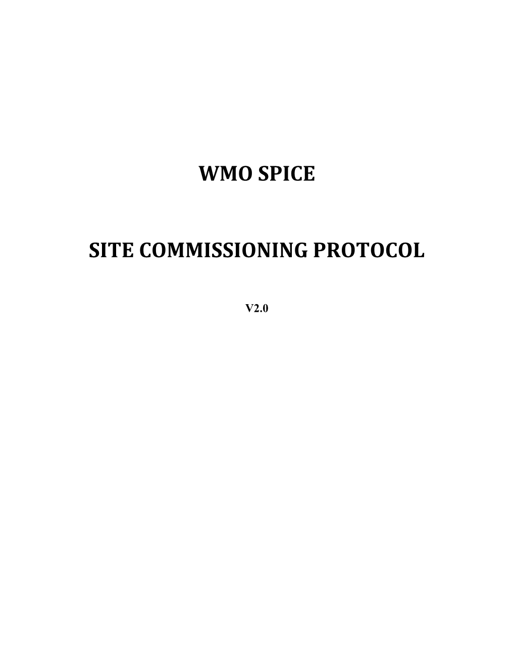 SPICE Commissioning Protocol